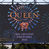 🎇QUEEN THE GREATEST FIREWORKS 2022〜花火を撮れ！