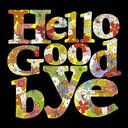 Hello, Goodbye