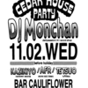 2022/11/2(水) CEDAR HOUSE PARTY@アメ村Bar Cauliflower