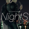 ”Nights”：ヨネダコウ