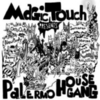  Magic Touch / Palermo House Gang