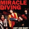 MIRACLE DIVING / JUDY AND MARY (1995 FLAC)