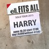 HARRY SOLO TOUR 2015 2015.9月6日(日) 名古屋ell.FITS ALL 17:00 開演