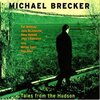 Michael Brecker　/　Tales from the Hudson