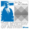  Jimi Tenor & Kabu Kabu / The Mystery Of Aether