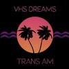 VHS Dreams