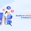 Benefits of Artificial Intelligence in Medicine in 2021