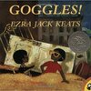 Goggles! / ピーターのめがね By Ezra Jack Keats