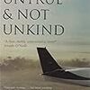 Ed O'Loughlin の "Not Untrue and Not Unkind"（１）