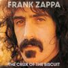 フランク・ザッパ『The Crux of The Biscuit』