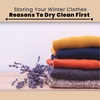 Storing Your Winter Clothes: 4 Reasons To Dry Clean First