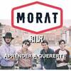 【Morat: Aprender A Quererte 和訳】好きな人を大切にしたい思いがつまった曲