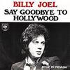 「さよならハリウッド（Say Goodbye Hollywood）」ビリー・ジョエル（Billy Joel）（1976）