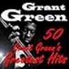 グラント・グリーン　Grant Green    Feelin' The Spirit !!