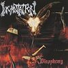 Incantation / Blasphemy