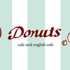 英会話カフェDonutsオープンします