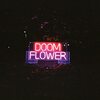 【337】Doom Flower「Doom Flower」