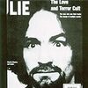  Chales Manson / Lie: The Love and Terror Cult