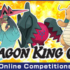Battle Stadium Singles blog — Dragon King Cup (Special Edition)