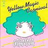 「 YELLOW MAGIC CARNIVAL」MANNA（マナ）（1979）