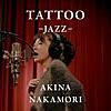 中森明菜/TATOO-JAZZ-