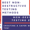 Non-destructive Testing Equipment – Creating a Safer World Around You!
