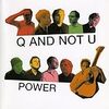  Q and Not U 解散