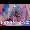 <和訳るび> NINNIN JACK - IMP.：アイエムピー (ニンニン・ジャック)