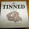 缶詰のチーズ！？　TINNEDスイートチーズクリーム