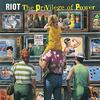 RIOT / THE PRIVILEGE OF POWER