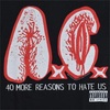 「40 More Reasons to Hate Us」Anal Cunt