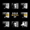 Perfect In My Mind / Gold Motel 和訳