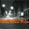 Anthony Braxton's Charlie Parker Project 1993