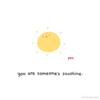 You are someone's Sunshine