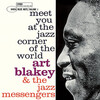 「Art Blakey and The Jazz Messengers - Meet You At The Jazz Corner Of The World Vol. 1 (Blue Note)」充実のライブ盤
