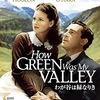 854. わが谷は緑なりき