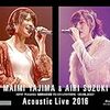 ハロ！モバ Presents 矢島舞美＆鈴木愛理 アコースティックライブ2016 ～コロンの娘。ふたたび～