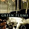 Herta Muller の "The Land of Green Plums"（１）