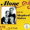 Alone/The Shepherd Sisters