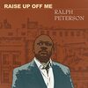 【JAZZ新譜】Raise Up Off Me / Ralph Peterson (2021)