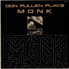 Don Pullen: Plays Monk