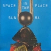 Sun Ra - Space is the Place (Blue Thumb, 1973)