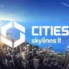 「Cities: Skylines II」最新情報！