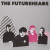 The Futureheads/The Futureheads（2004）今日のTSUTAYA DISCAS日記。#266