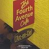 the Fourth Avenue Cafeが！