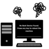 No Boot Device Found. Press any key to reboot the machine