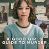 Netflixドラマシリーズ『自由研究には向かない殺人』（全6話）あらすじ・感想/ ホリー・ジャクソンの大ベストセラーをドラマ化。主役を演じるのはエマ・マイヤーズ！