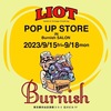 【INFO】LIOT POP UP at Burnish SALON