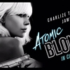 №1,405　祝１５周年記念企画第三弾　洋画セレクション　“ アトミック・ブロンド　Atomic Blonde ”