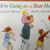 子供たちに読み聞かせをしたい英語の絵本「We're Going on a Bear Hunt」